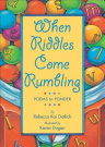 When Riddles Come Rumbling